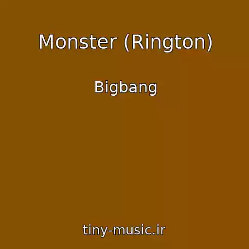 کاور آهنگ Monster (Rington) از Bigbang