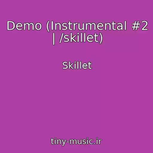 کاور آهنگ Demo (Instrumental #2 | /skillet) از Skillet