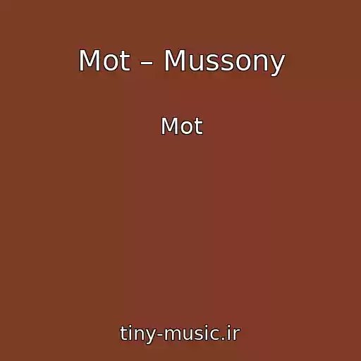 کاور آهنگ Mot – Mussony از Mot
