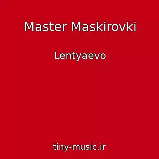 کاور آهنگ Master Maskirovki از Lentyaevo