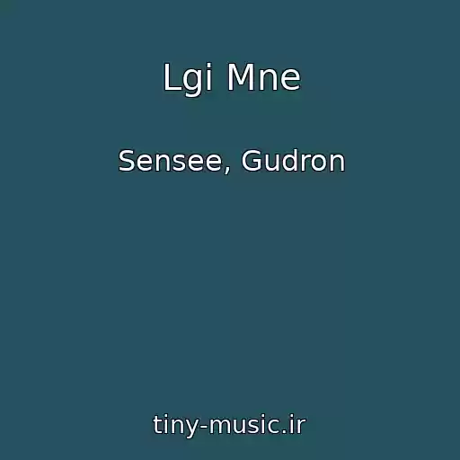 کاور آهنگ Lgi Mne از Sensee, Gudron