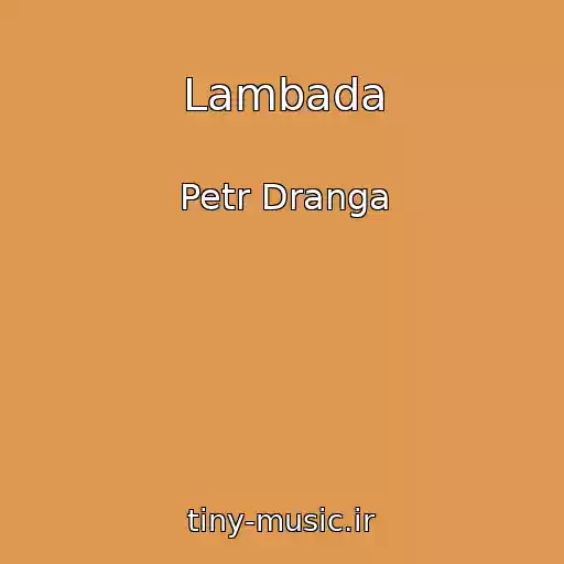 کاور آهنگ Lambada از Petr Dranga