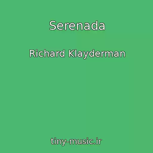 کاور آهنگ Serenada از Richard Klayderman