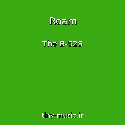 کاور آهنگ Roam از The B-52S