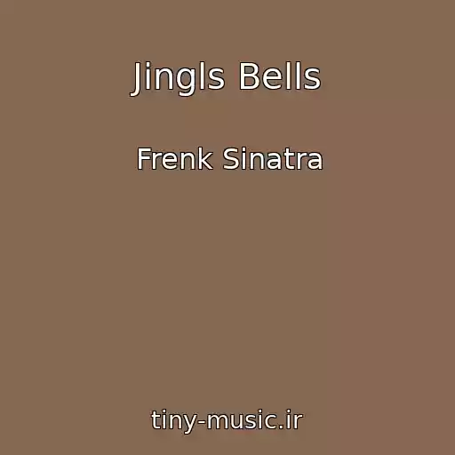 کاور آهنگ Jingls Bells از Frenk Sinatra