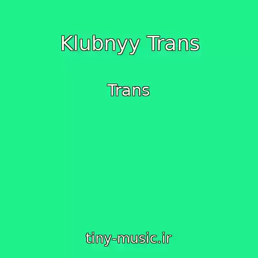 کاور آهنگ Klubnyy Trans از Trans