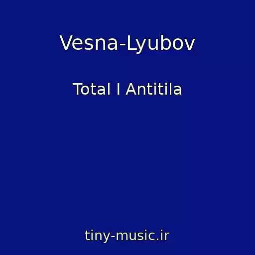 کاور آهنگ Vesna-Lyubov از Total I Antitіla