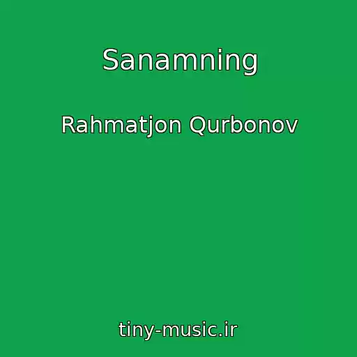 کاور آهنگ Sanamning از Rahmatjon Qurbonov
