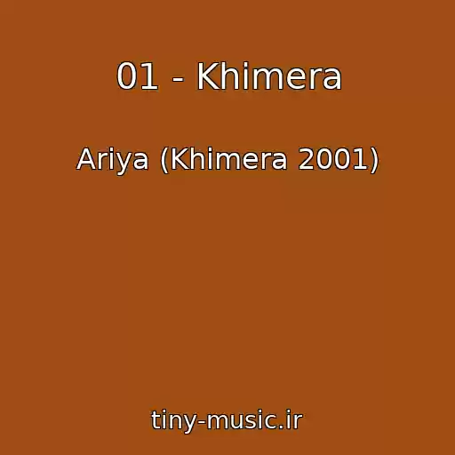 کاور آهنگ 01 - Khimera از Ariya (Khimera 2001)