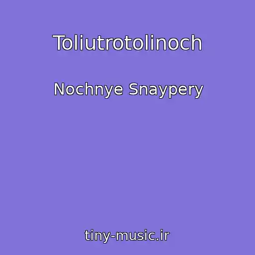 کاور آهنگ Toliutrotolinoch از Nochnye Snaypery