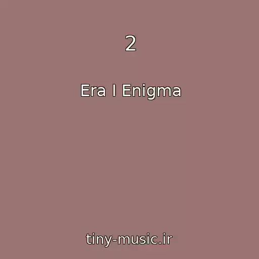 کاور آهنگ 2 از Era I Enigma