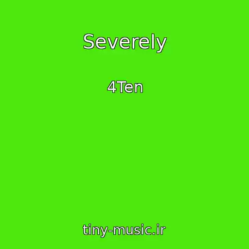 کاور آهنگ Severely از 4Ten