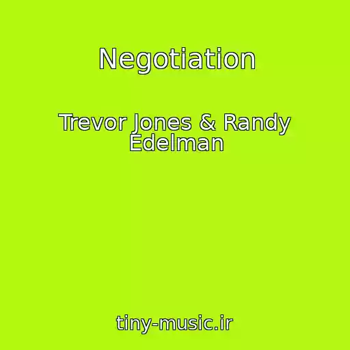 کاور آهنگ Negotiation از Trevor Jones & Randy Edelman