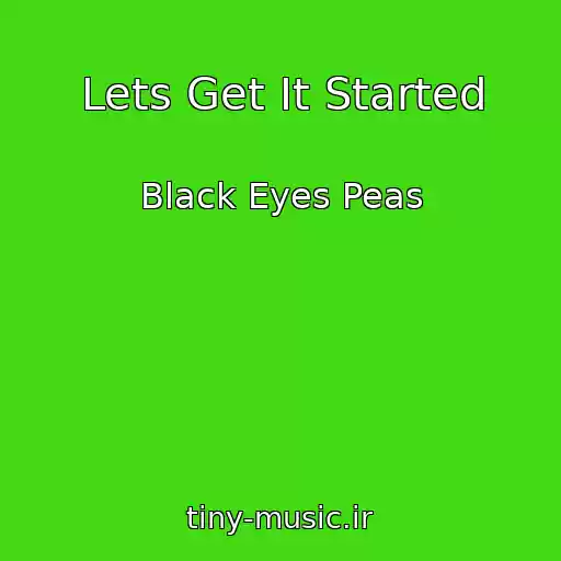 کاور آهنگ Lets Get It Started از Black Eyes Peas