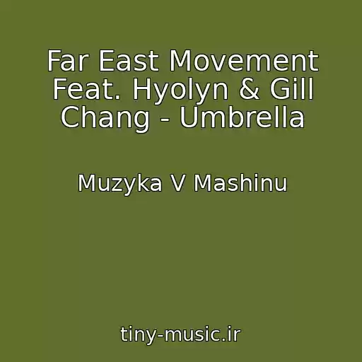کاور آهنگ Far East Movement Feat. Hyolyn & Gill Chang - Umbrella از Muzyka V Mashinu