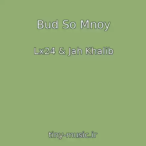 کاور آهنگ Bud So Mnoy از Lx24 & Jah Khalib