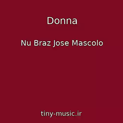 کاور آهنگ Donna از Nu Braz Jose Mascolo