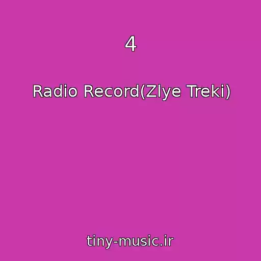 کاور آهنگ 4 از Radio Record(Zlye Treki)