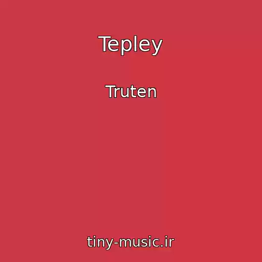 کاور آهنگ Tepley از Truten