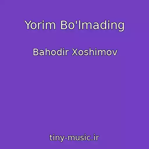 کاور آهنگ Yorim Bo'lmading از Bahodir Xoshimov