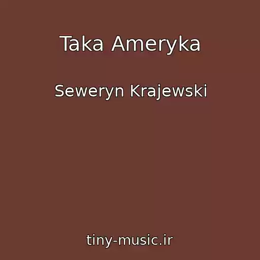 کاور آهنگ Taka Ameryka از Seweryn Krajewski