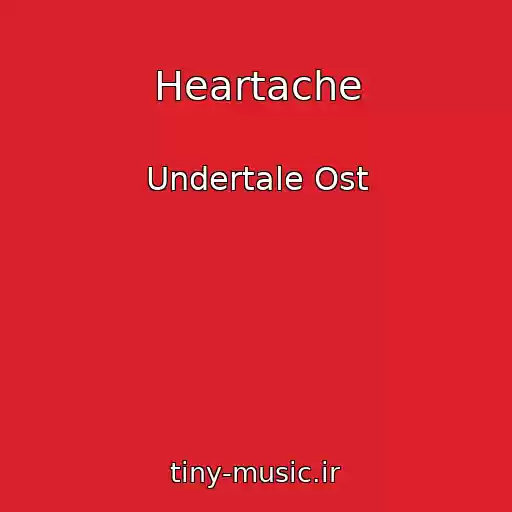 کاور آهنگ Heartache از Undertale Ost