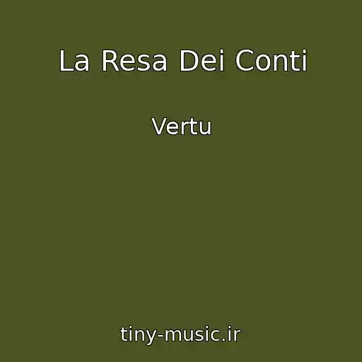 کاور آهنگ La Resa Dei Conti از Vertu