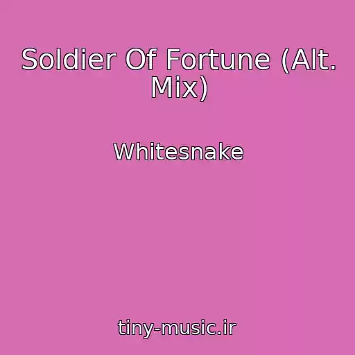 کاور آهنگ Soldier Of Fortune (Alt. Mix) از Whitesnake
