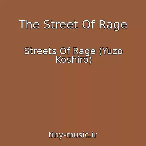 کاور آهنگ The Street Of Rage از Streets Of Rage (Yuzo Koshiro)