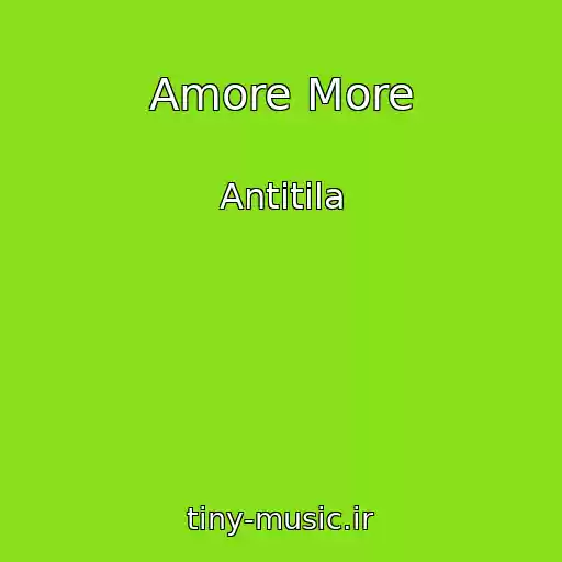 کاور آهنگ Amore More از Antitіla