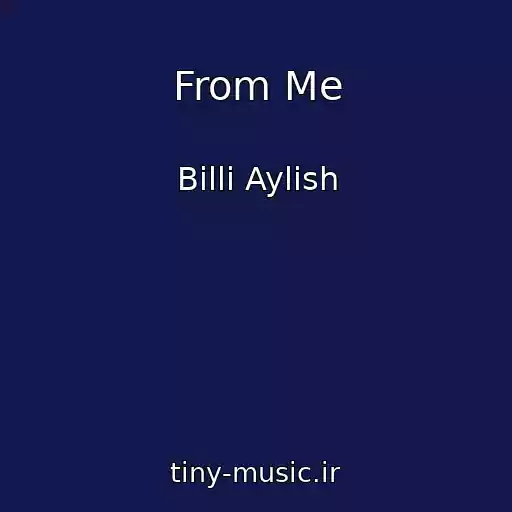کاور آهنگ From Me از Billi Aylish