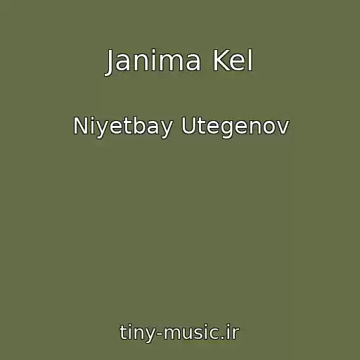 کاور آهنگ Janima Kel از Niyetbay Utegenov