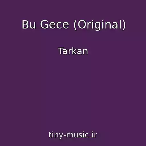 کاور آهنگ Bu Gece (Original) از Tarkan