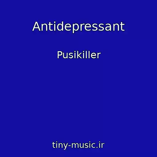 کاور آهنگ Antidepressant از Pusikiller