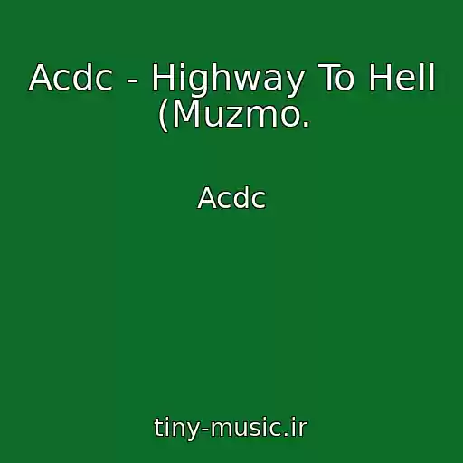 کاور آهنگ Acdc - Highway To Hell (Muzmo. از Acdc