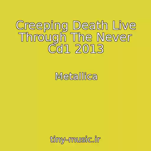 کاور آهنگ Creeping Death Live Through The Never Cd1 2013 از Metallica