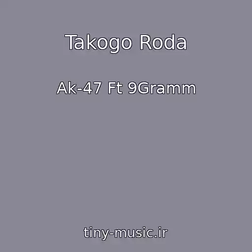 کاور آهنگ Takogo Roda از Ak-47 Ft 9Gramm