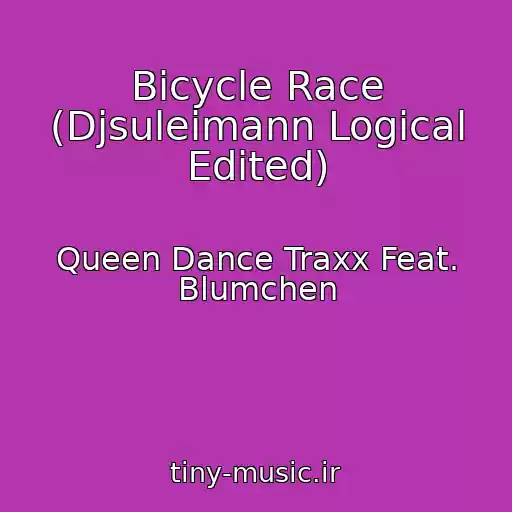 کاور آهنگ Bicycle Race (Djsuleimann Logical Edited) از Queen Dance Traxx Feat. Blumchen