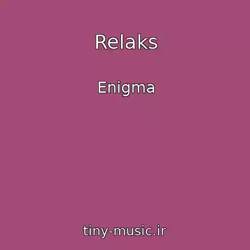 کاور آهنگ Relaks از Enigma