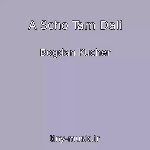 کاور آهنگ A Scho Tam Dalі از Bogdan Kucher