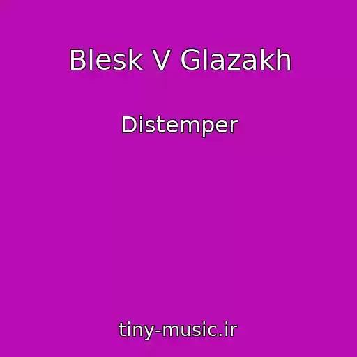 کاور آهنگ Blesk V Glazakh از Distemper