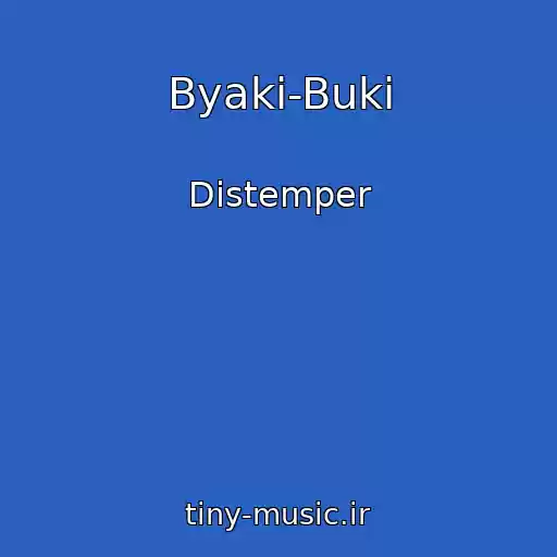 کاور آهنگ Byaki-Buki از Distemper
