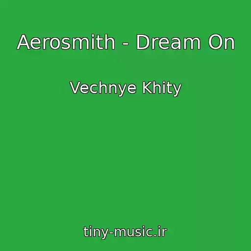 کاور آهنگ Aerosmith - Dream On از Vechnye Khity
