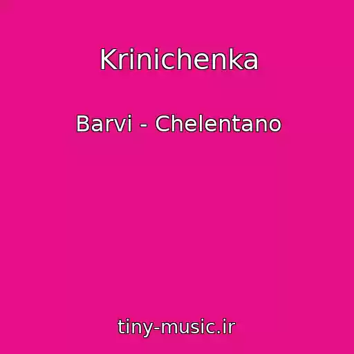 کاور آهنگ Krinichenka از Barvi - Chelentano