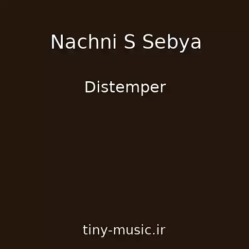 کاور آهنگ Nachni S Sebya از Distemper