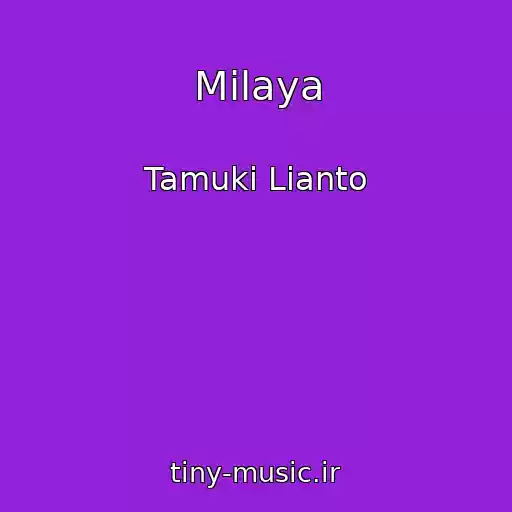 کاور آهنگ Milaya از Tamuki Lianto