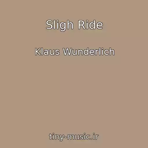 کاور آهنگ Sligh Ride از Klaus Wunderlich