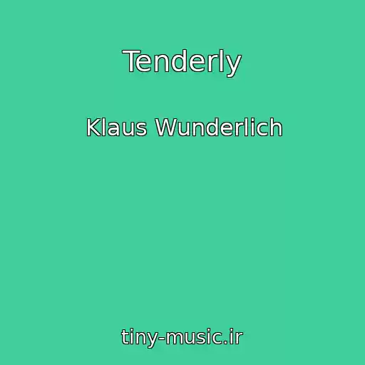 کاور آهنگ Tenderly از Klaus Wunderlich