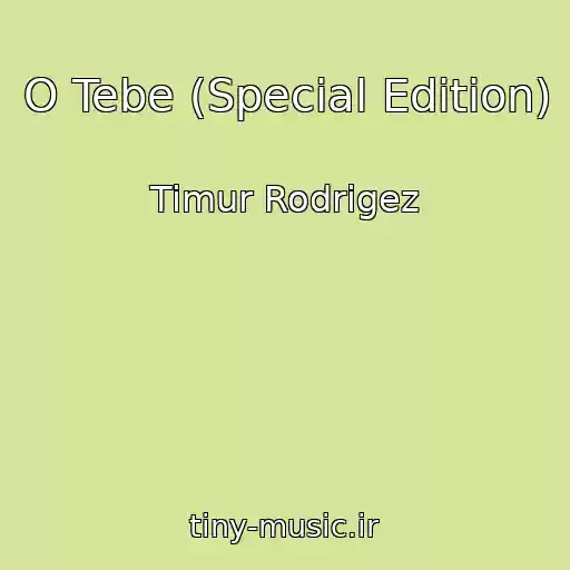 کاور آهنگ O Tebe (Special Edition) از Timur Rodrigez