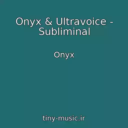 کاور آهنگ Onyx & Ultravoice - Subliminal از Onyx